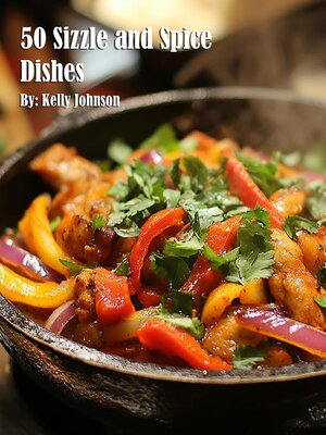 cover image of 50 Sizzle and Spice Dishes